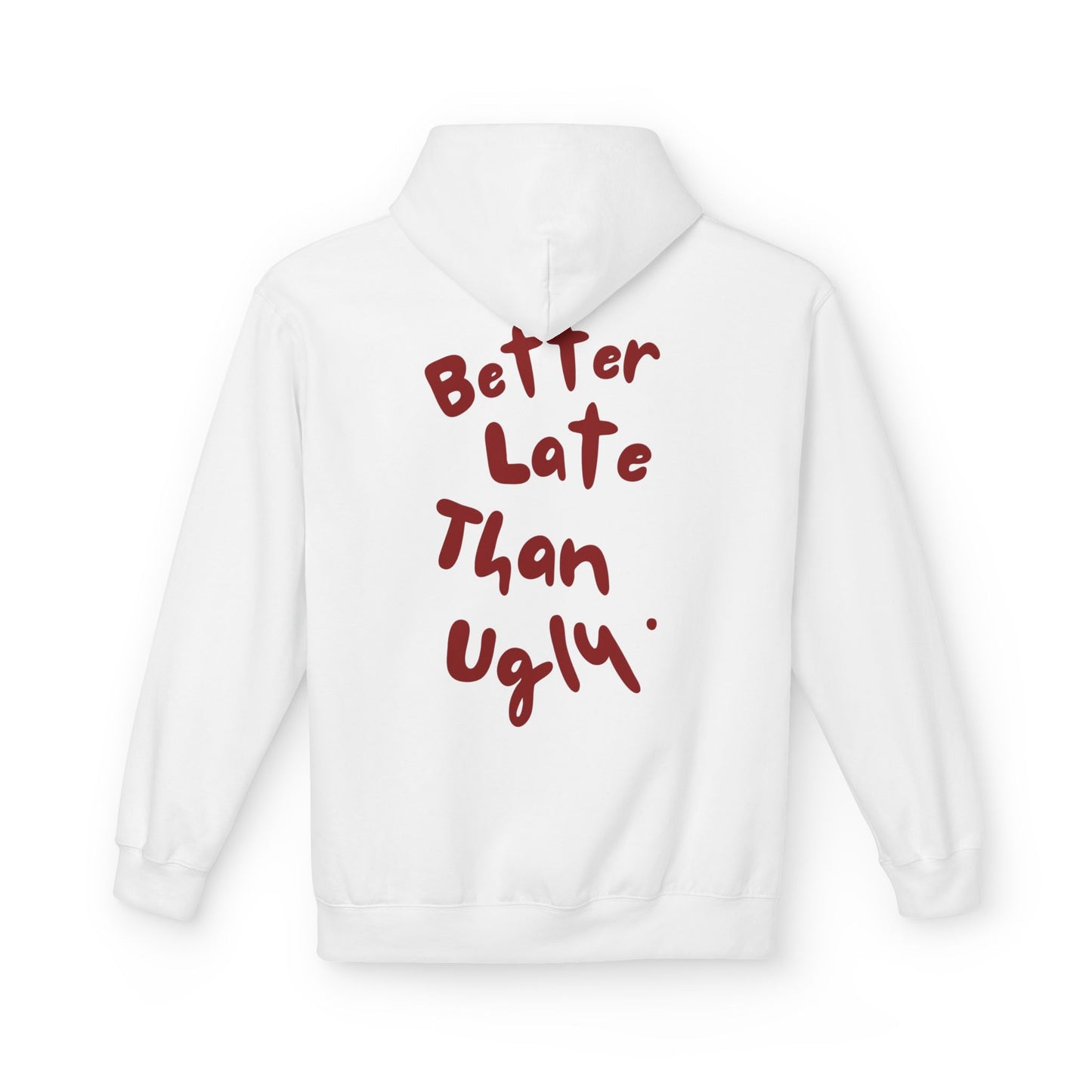 Never Ugly Hoodie